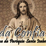 Missa da Confiança - Paróquia Santa Isabel
